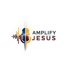 Amplify Jesus