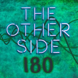 The Other Side 180
