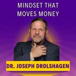 Mindset that Moves Money
