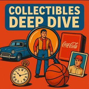Collectibles Deep Dive