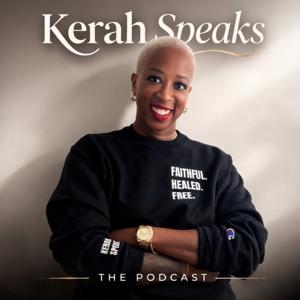 Kerah Speaks: The Podcast