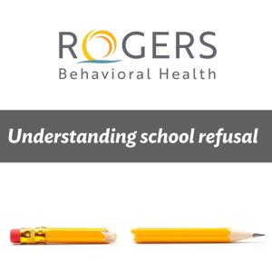 Understanding School Refusal