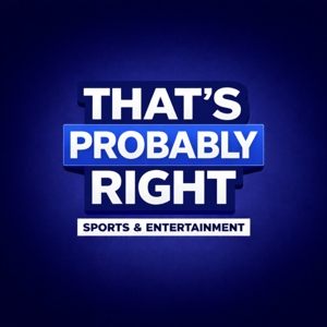 That's Probably Right