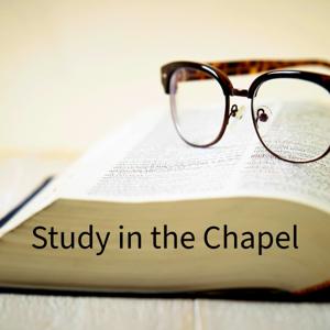 Study in the Chapel
