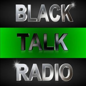 BTRN – BLACK TALK RADIO NETWORK™