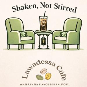 Shaken, Not Stirred @ The Lawadessa Cafe
