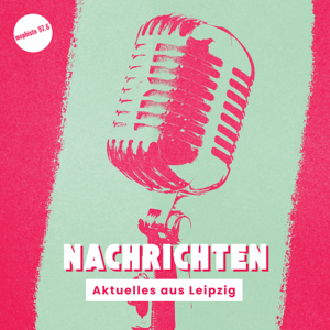 Nachrichten – Aktuelles aus Leipzig von mephisto 97.6