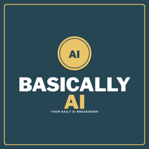 Basically AI | AI Conversations and News