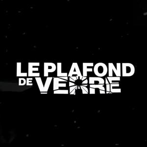 Le Plafond De Verre
