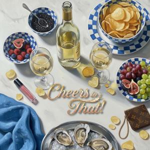 Cheers to That! with Adriana & Juliane