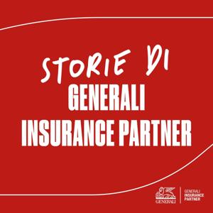 Storie di Generali Insurance Partner