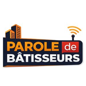 Parole de Bâtisseurs