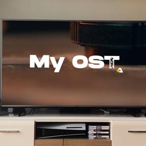 My OST.