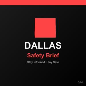 Dallas Safety Brief