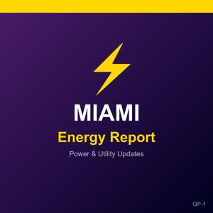 Miami Energy Report
