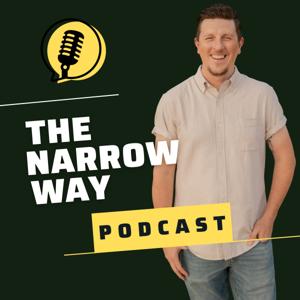 The Narrow Way Podcast