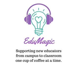 EduMagic: Future Teacher Podcast