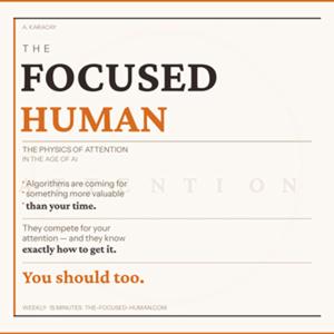 The Focused Human Podcast