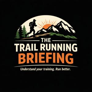 The Trail Running Briefing