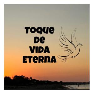 Toque de Vida Eterna