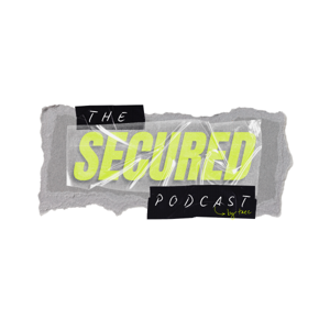 The Secured Podcast