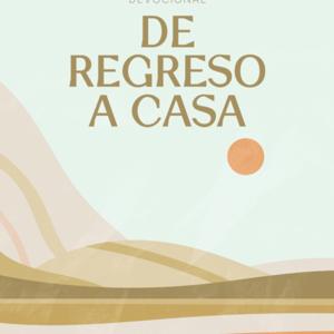 DE REGRESO A CASA