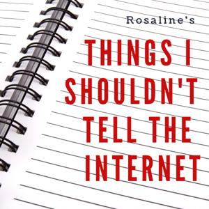 Things I Shouldn't Tell The Internet
