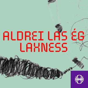 Aldrei las ég Laxness
