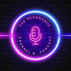 The Resonance Podcast