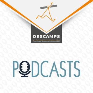 Les podcasts Descamps
