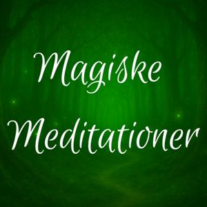 Magiske Meditationer