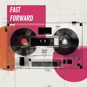 Fast Forward - der Podcast