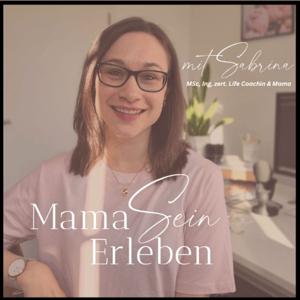 MamaSein Erleben Podcast