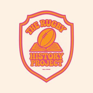 The Rugby History Project Podcast