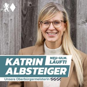 Neu-Ulm. Läuft! Der Podcast von Katrin Albsteiger