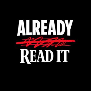 Already Read It