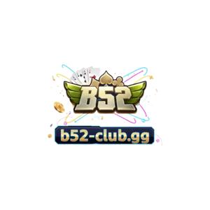 B52Club Khong Gian Giai Tri So Hap Dan Danh Cho Ban