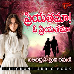Priyathama Oo Priyathama - Teluguone Audio Book