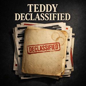 Teddy Declassified