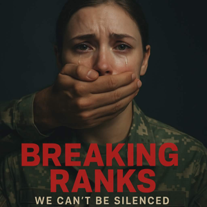 Breaking Ranks: We Can’t Be Silenced
