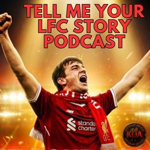 Tell Me Your LFC Story