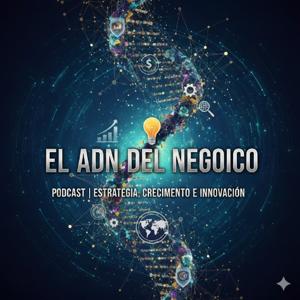 El ADN Del Negocio.