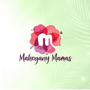 Mahogany Mamas