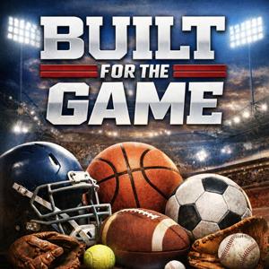 Built For The Game