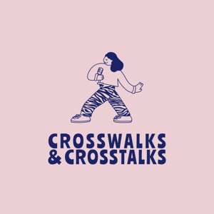 Crosswalks & Crosstalks