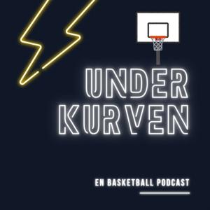 Under Kurven - En Basketball Podcast