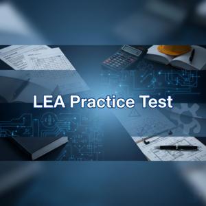 LEA Practice Test – Your Path to Electrical Licensing Success