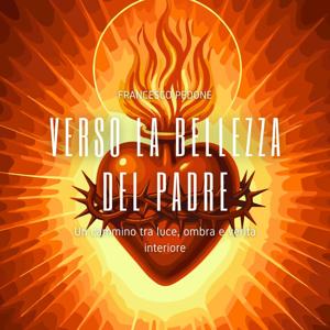 Verso la bellezza del Padre