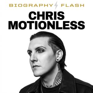 Chris Motionless - Biography Flash