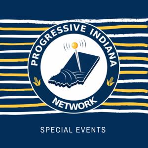 Progressive Indiana Network Special Events